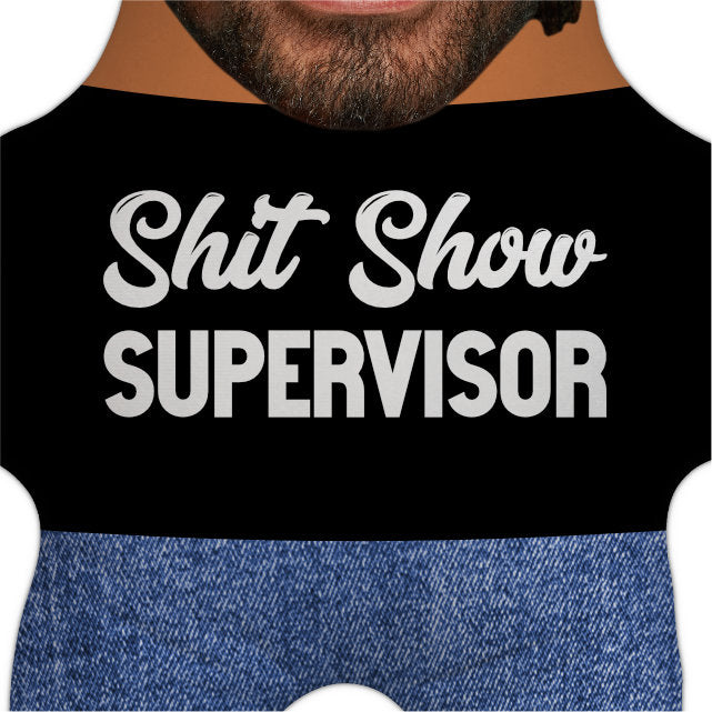 Sh*t Show Supervisor Shrunkies