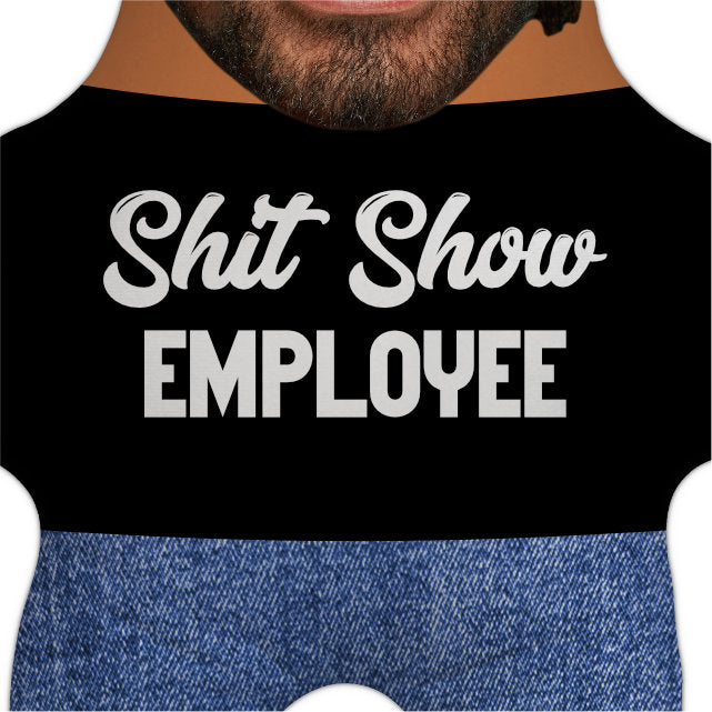 Sh*t Show Employee Shrunkies